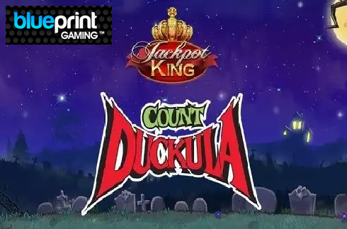 Count Duckula Jackpot King